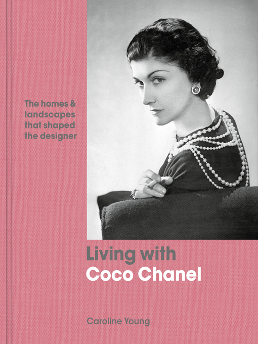 Title details for Living with Coco Chanel by Caroline Young - Available